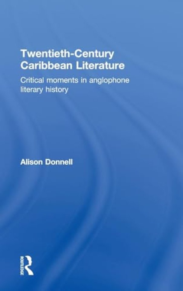 Twentieth-Century Caribbean Literature