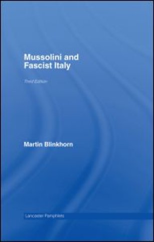 Mussolini and Fascist Italy