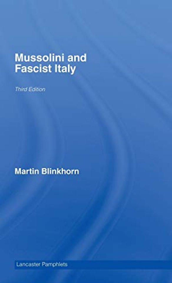 Mussolini and Fascist Italy