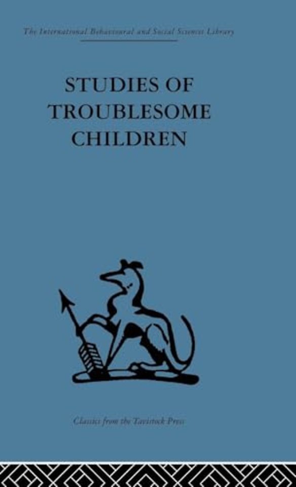 Studies of Troublesome Children