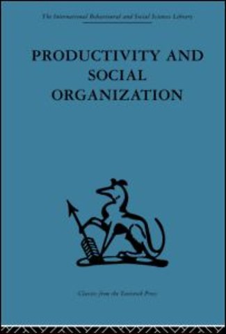 Productivity and Social Organization