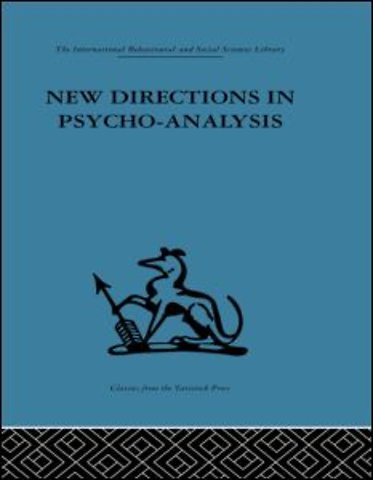 New Directions in Psycho-Analysis
