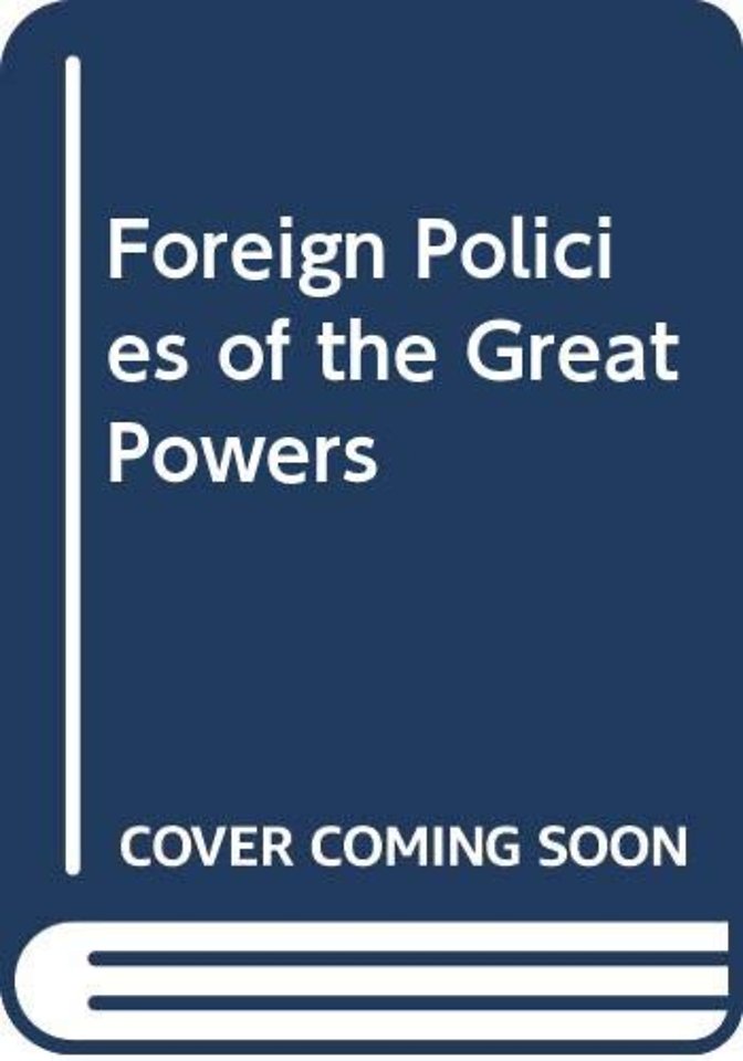 Foreign Policies of the Great Powers