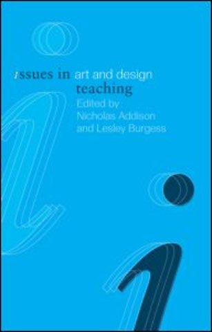 Issues in Art and Design Teaching