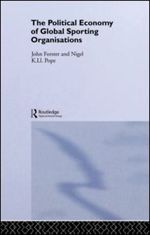 Political Economy of Global Sports Organisations