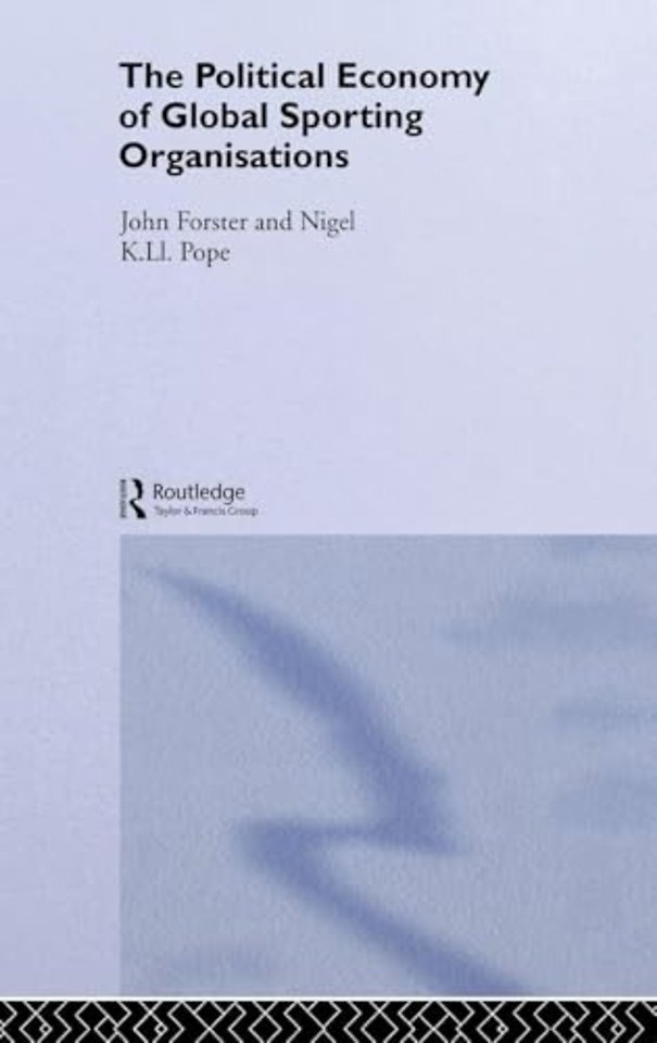 Political Economy of Global Sports Organisations