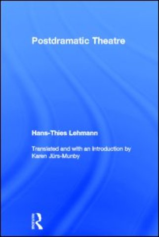 Postdramatic Theatre