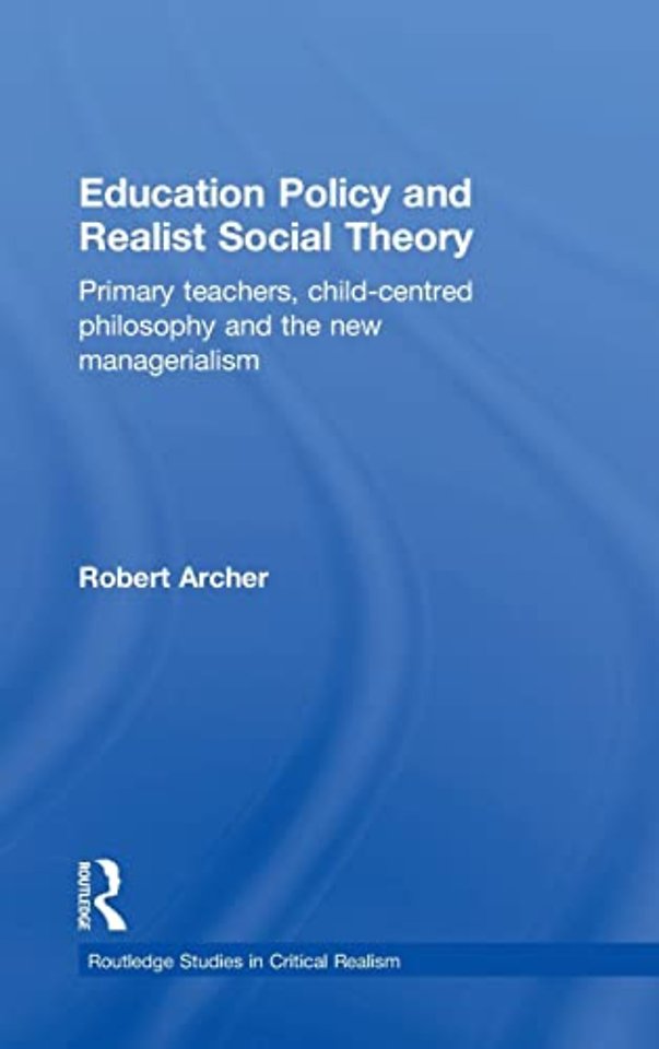 Education Policy and Realist Social Theory