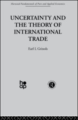 Uncertainty and the Theory of International Trade