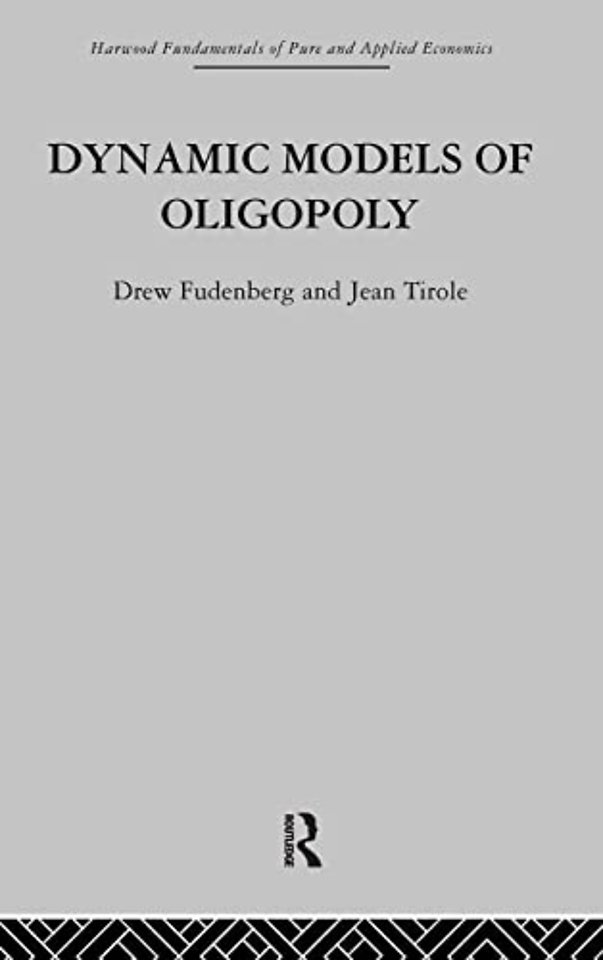 Dynamic Models of Oligopoly