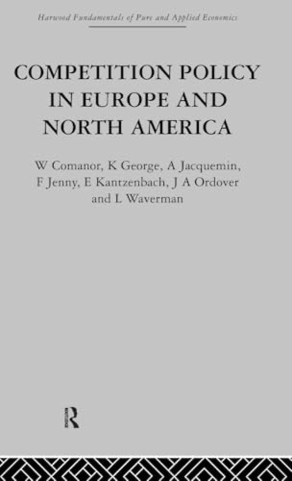 Competition Policy in Europe and North America