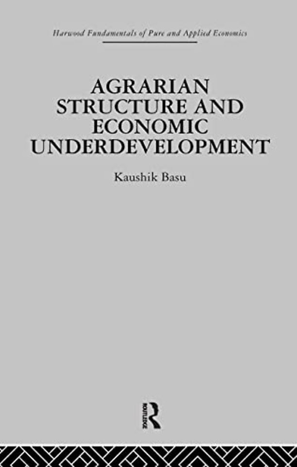 Agrarian Structure and Economic Underdevelopment