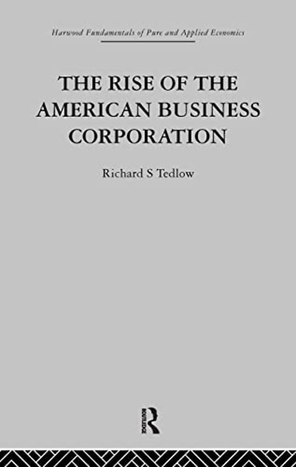 Rise of the American Business Corporation