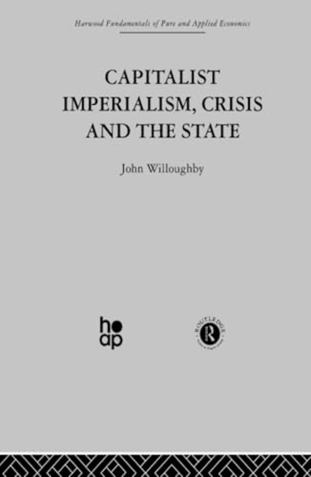 Capitalist Imperialism, Crisis and the State