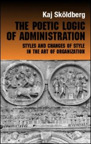 Poetic Logic of Administration