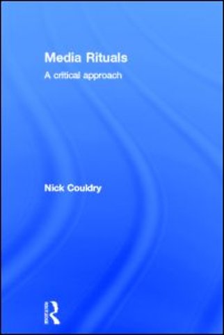 Media Rituals