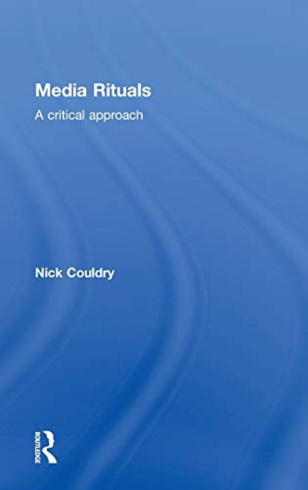 Media Rituals
