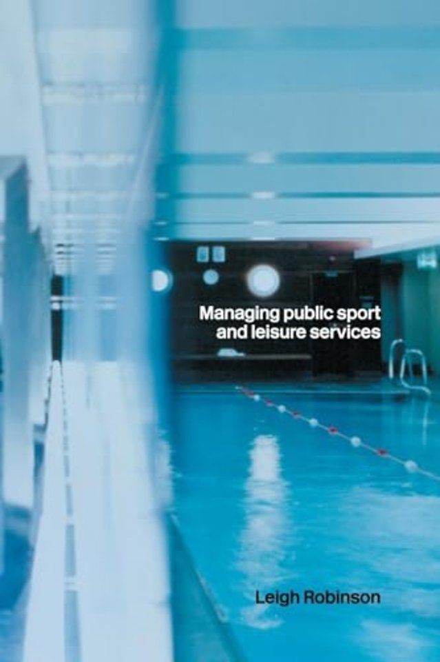 Managing Public Sport and Leisure Services