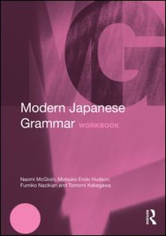 Modern Japanese Grammar Workbook
