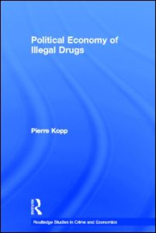 Political Economy of Illegal Drugs