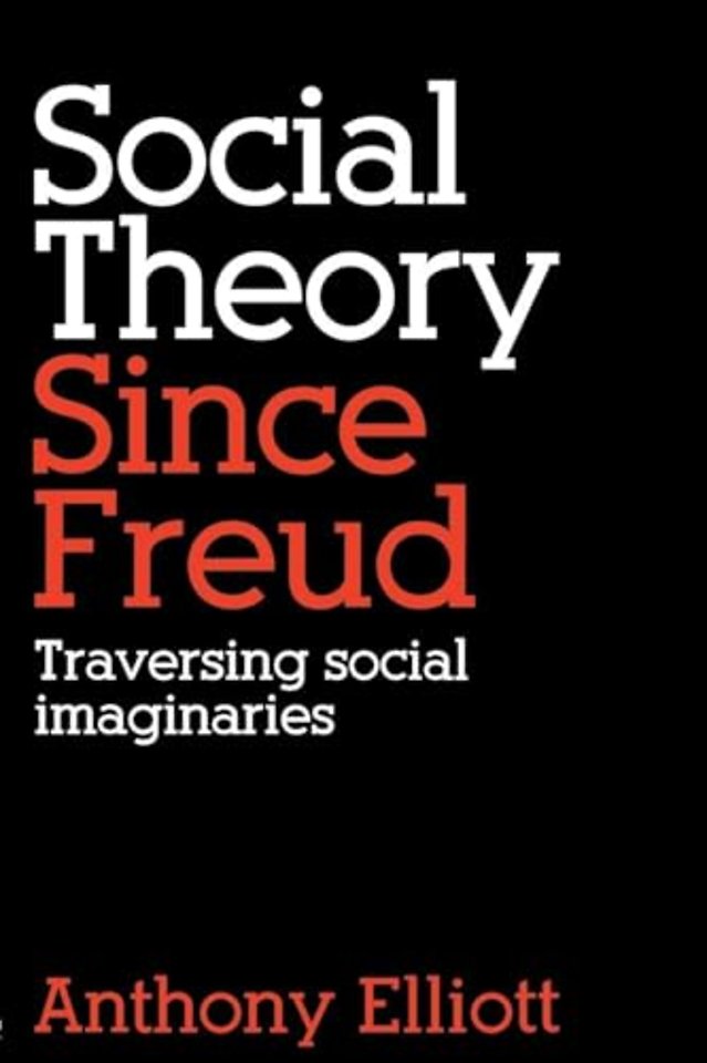 Social Theory Since Freud