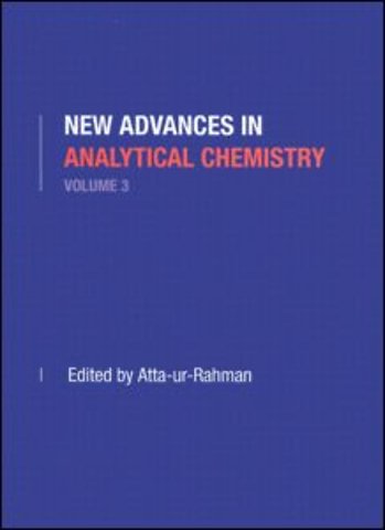 New Advances in Analytical Chemistry, Volume 3