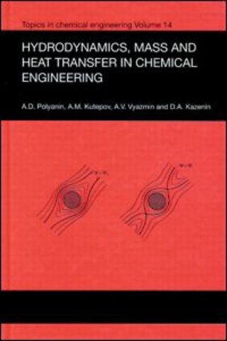 Hydrodynamics, Mass and Heat Transfer in Chemical Engineering