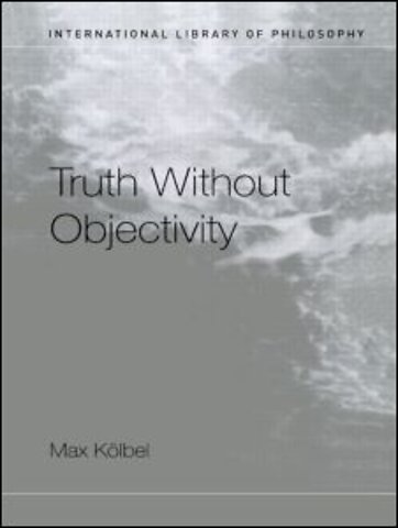 Truth Without Objectivity