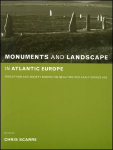 Monuments and Landscape in Atlantic Europe