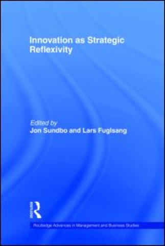Innovation as Strategic Reflexivity