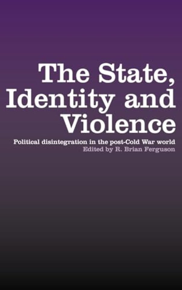 State, Identity and Violence