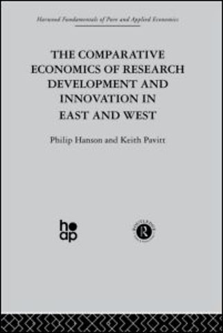 Comparative Economics of Research Development and Innovation in East and West