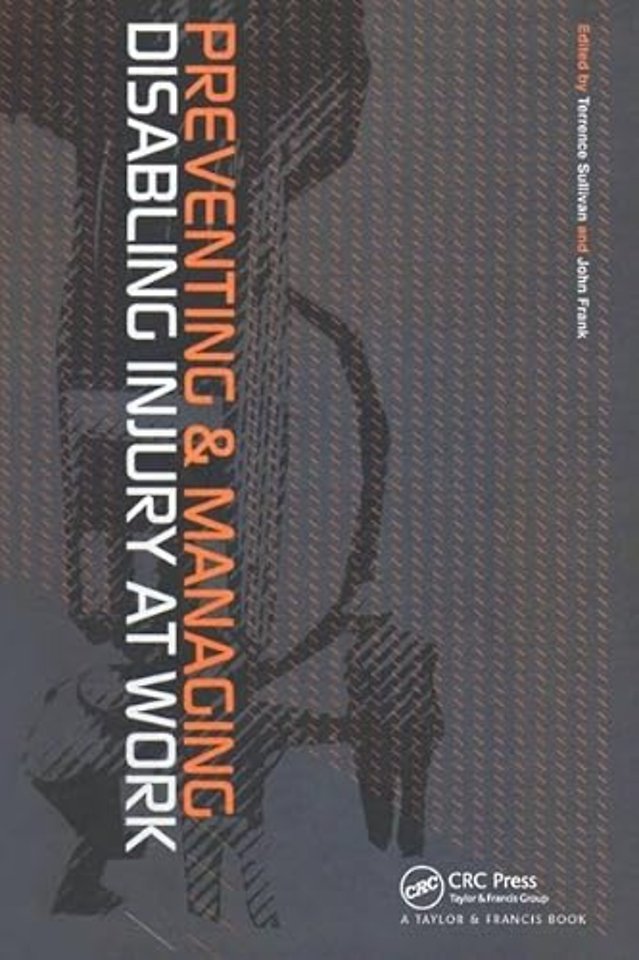 Preventing and Managing Disabling Injury at Work