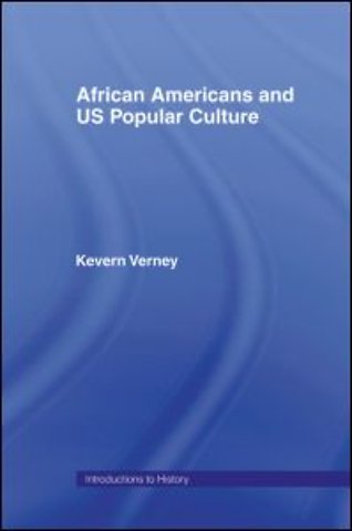 African Americans and US Popular Culture