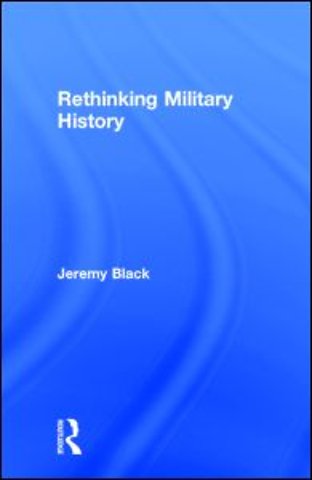Rethinking Military History