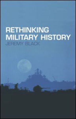Rethinking Military History