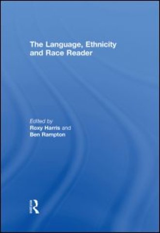 Language, Ethnicity and Race Reader