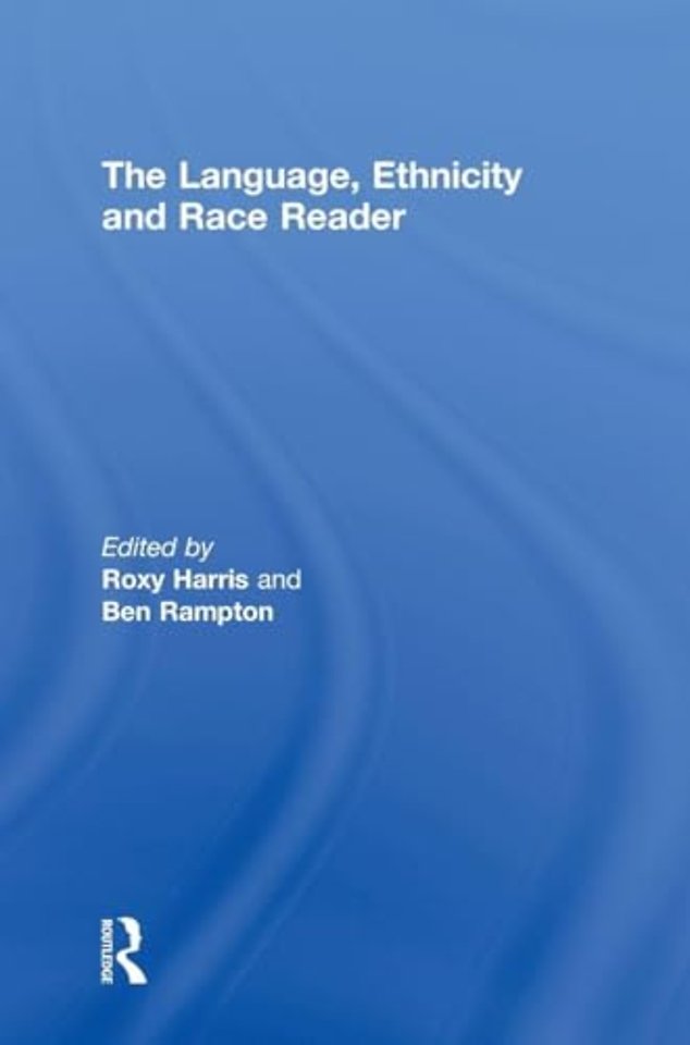 Language, Ethnicity and Race Reader