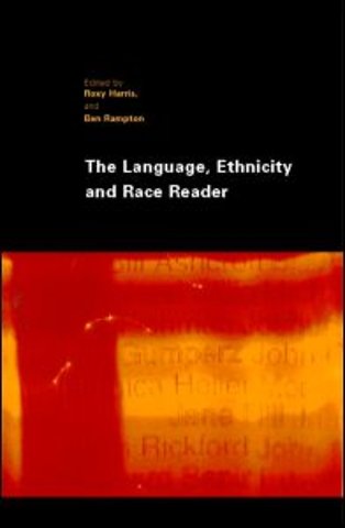 Language, Ethnicity and Race Reader