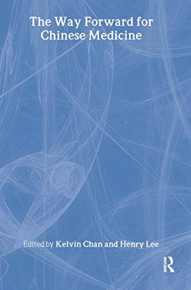 Way Forward for Chinese Medicine