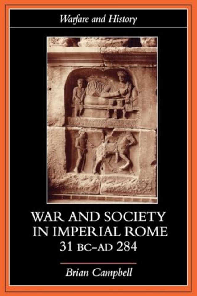 Warfare and Society in Imperial Rome, C. 31 BC-AD 280