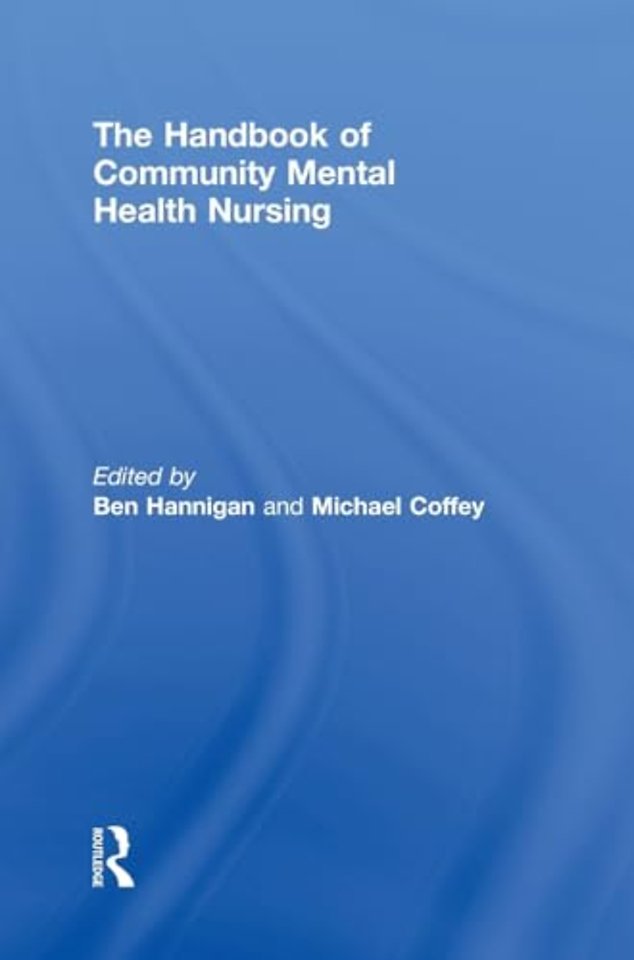 Handbook of Community Mental Health Nursing