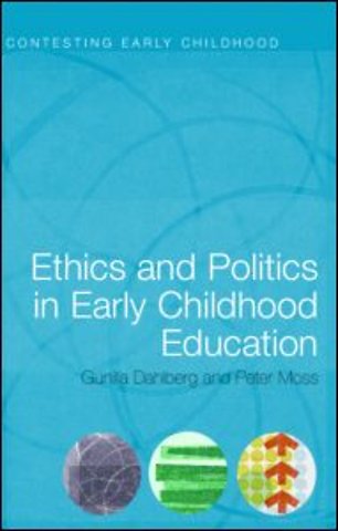 Ethics and Politics in Early Childhood Education