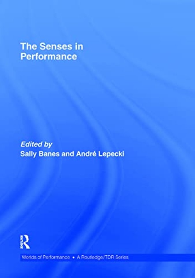 Senses in Performance
