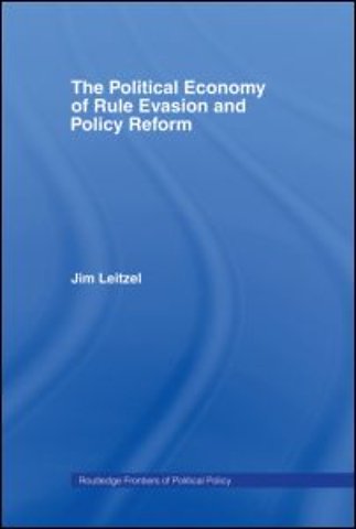 Political Economy of Rule Evasion and Policy Reform