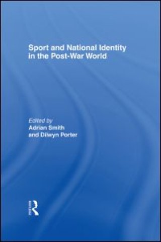 Sport and National Identity in the Post-War World