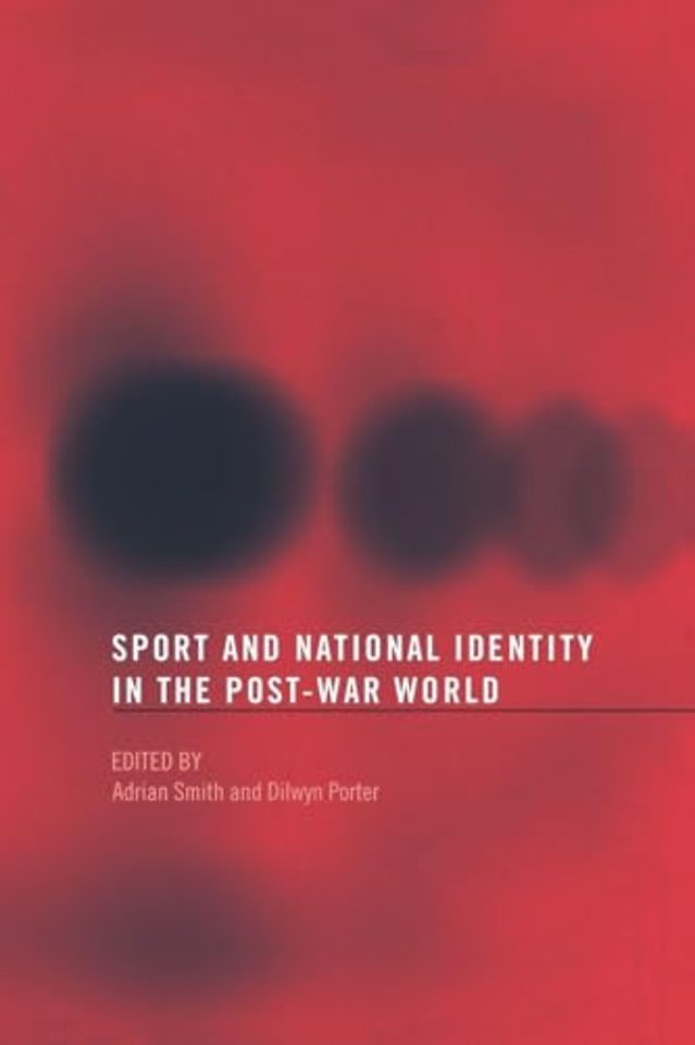 Sport and National Identity in the Post-War World
