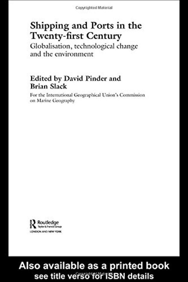 Shipping and Ports in the Twenty-first Century