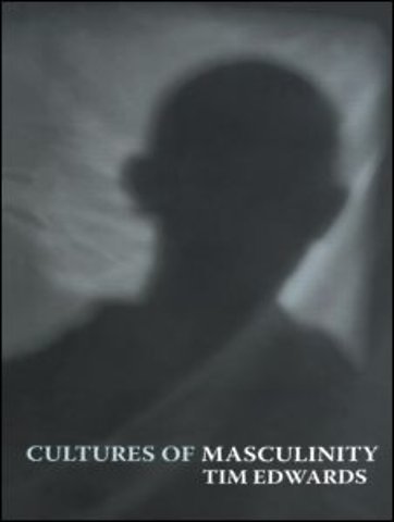 Cultures of Masculinity