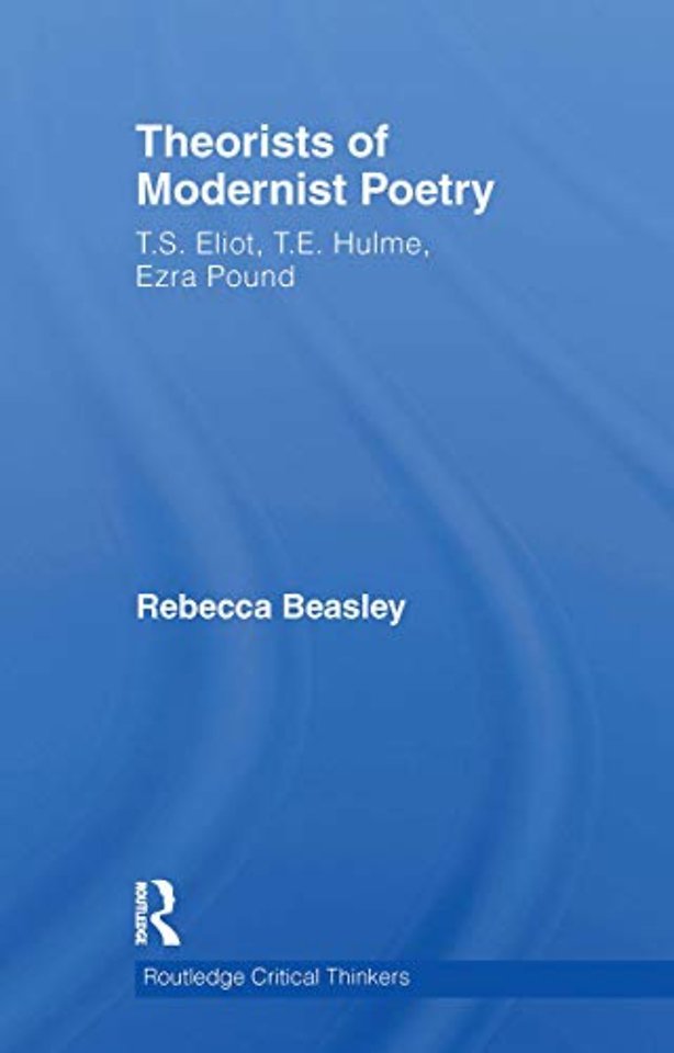 Theorists of Modernist Poetry